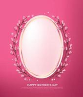 Mothers day background layout in oval frame with flower vector