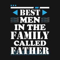 Father Day Dad Typography  T-Shirt vector