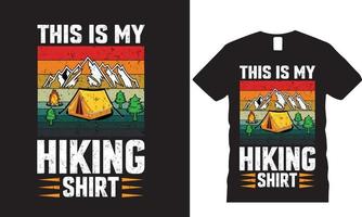 this is my hiking shirt, t-shirt design vector