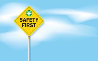 safety first sign and clouds on blue sky background vector