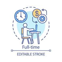 Full-time concept icon. Employment, job recruitment idea thin line illustration. Employee hiring. Freelance, outsourcing. Office worker. Work schedule. Vector isolated outline drawing. Editable stroke
