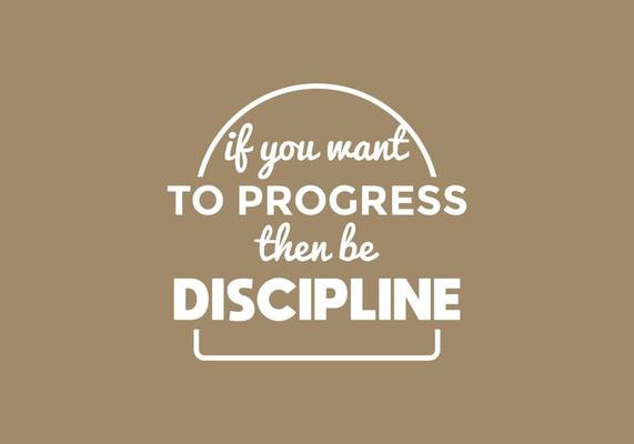 White text quote about discipline