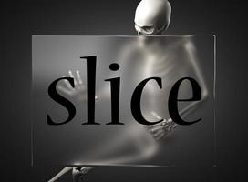 slice word on glass and skeleton photo