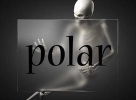 polar word on glass and skeleton photo