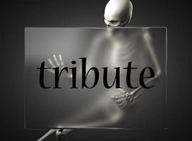 tribute word on glass and skeleton photo