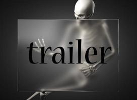 trailer word on glass and skeleton photo