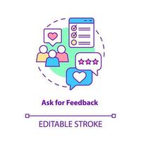 Ask for feedback concept icon. Clients opinion. Customer service abstract idea thin line illustration. Isolated outline drawing. Editable stroke. vector