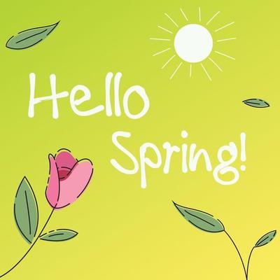 Hello spring seasonal . Artistic picture poster with flowers and plants