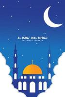 Al-Isra wal Mi'raj The night journey Prophet Muhammad. Islamic background design. Vector art Illustration