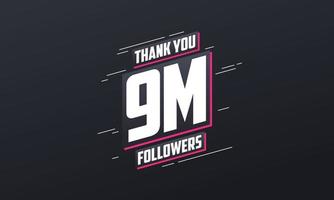 Thank you 9M followers, Greeting card template for social networks. vector