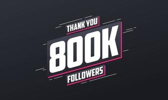Thank you 800K followers, Greeting card template for social networks. vector
