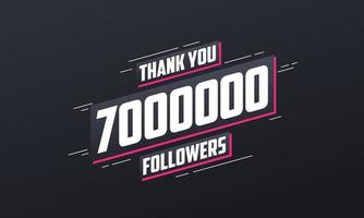 gracias 7000000 seguidores, plantilla de tarjeta de felicitación para redes sociales. vector