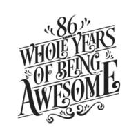 86 Years Birthday and 86 years Anniversary Celebration Typo vector