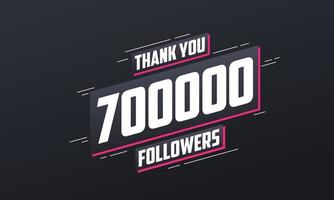 Thank you 700,000 followers, Greeting card template for social networks. vector