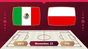 mexico vs polonia, futbol 2022, grupo c. partido de campeonato mundial de fútbol versus antecedentes deportivos de introducción de equipos, afiche final de la competencia de campeonato, ilustración vectorial. vector