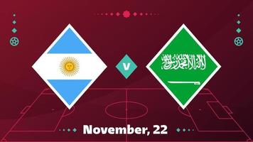 argentina vs arabia saudita, futbol 2022, grupo c. partido de campeonato mundial de fútbol versus antecedentes deportivos de introducción de equipos, afiche final de la competencia de campeonato, ilustración vectorial. vector