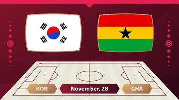 corea del sur vs chana, futbol 2022, grupo h. partido de campeonato mundial de fútbol versus antecedentes deportivos de introducción de equipos, afiche final de la competencia de campeonato, ilustración vectorial. vector