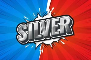 Silver games rank. poster comic speech bubble. Vector Illustration