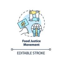 Food justice movement concept icon. Global initiative. Food security approaches abstract idea thin line illustration. Isolated outline drawing. Editable stroke.