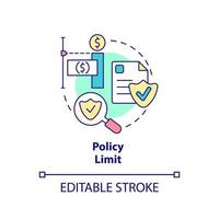 Policy limit concept icon. Highest amount of coverage payment. Insurance component abstract idea thin line illustration. Isolated outline drawing. Editable stroke.
