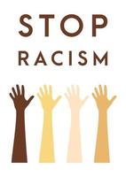 stop racism icon. Motivational poster against racism and discrimination. Many hands of different races together Vector Illustration