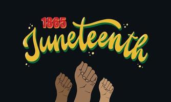 Juneteenth 1865 lettering quote decorated with risen hands on black background. Good for posters, prints, cards, apparel decor, etc. Black history month theme. EPS 10 vector