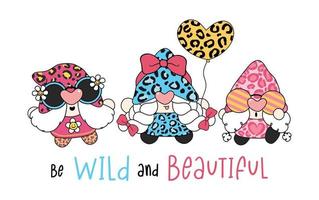 three of cute leopard gnome girls with heart balloon cartoon drawing vector, be wild and beautiful vector