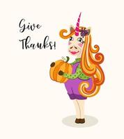 Thanksgiving card. Unicorn in overalls holding a gift pumpkin in his hands. greeting card. Typography for greeting cards and posters. Thanksgiving day. Invitation for party. vector