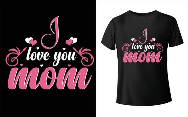 Happy mother's day t-shirt design. Mom Vector, Vector Art, Mom T-Shirt Design