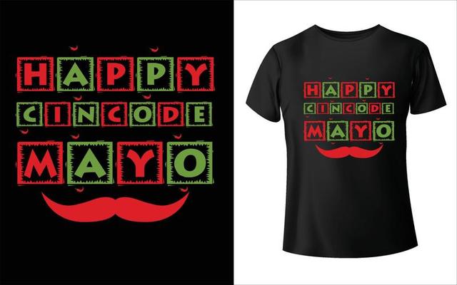 Cinco De Mayo T Shirt Design Vector Art Cinco De Mayo Vector