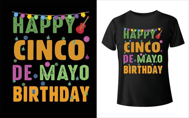 Cinco De Mayo T Shirt Design Vector Art Cinco De Mayo Vector