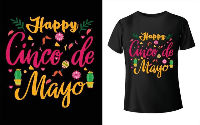 Cinco De Mayo T Shirt Design Vector Art Cinco De Mayo Vector