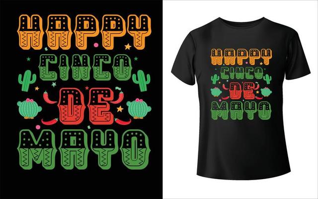 Cinco De Mayo T Shirt Design Vector Art Cinco De Mayo Vector