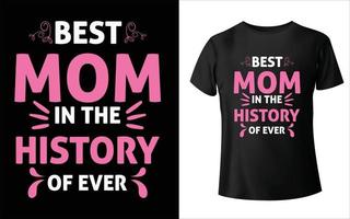 Happy Mother's Day T-Shirt Design, Mom Vector, Mother's day T-Shirt Design, mom vector, vector