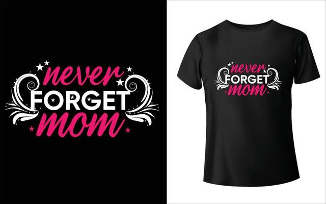 Happy mother's day t-shirt design. Mom Vector, Vector Art, Mom T-Shirt Design