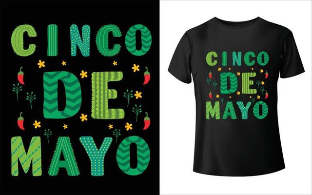 Cinco De Mayo T Shirt Design Vector Art Cinco De Mayo Vector