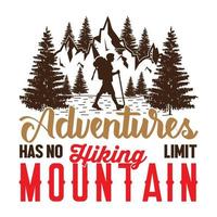 Adventure Has No Hiking Limit vector
