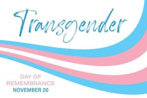 Transgender pride flag in baby blue, pink and white stripes. Vector background, banner template for Transgender Day of Remembrance, November 2022.