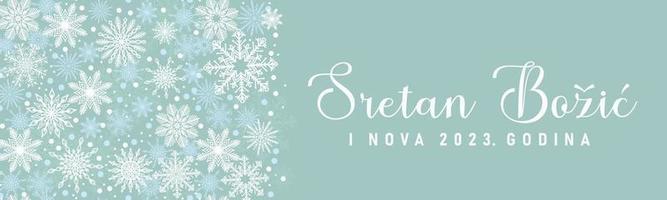 Sretan Bozic i nova 2023 godina - Merry Christmas and New Year in Croatian. Elegant holiday festive banner with snowflake pattern vector