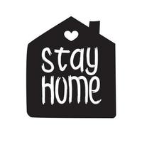 Stay home - hand drawn quote vector