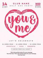 Valentines day poster party with sign you and me, symbol heart on white cute background vector