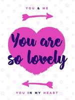 Valentines day greeting card with sign you are so lovely on cute background vector