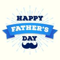 Happy fathers day greeting card with ribbon and mustache on sunburst vector