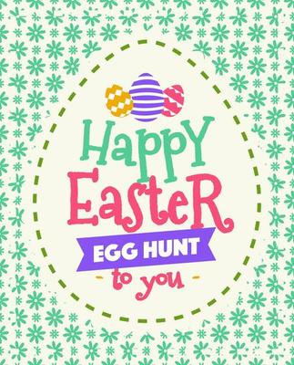 Vector easter greeting card with wish - happy easter to you egg hunt colorful style