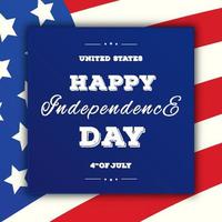 Independence day greeting card on american flag background vector