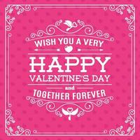 Greeting card on heart background and label with cute lettering typography wish you a very Happy Valentine's day and together forever. Holiday decoration element. Vector illustration