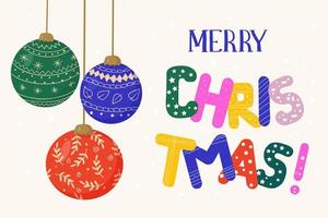 decoraciones para árboles de navidad hechas de bolas de vidrio e inscripción de saludo en letras brillantes vector