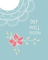 Get well soon postcard congratulation flowers doodle and inscription, blue background. vector