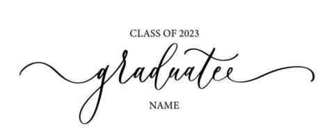 Graduado de la clase 2023. inscripción de letras de caligrafía de moda. vector