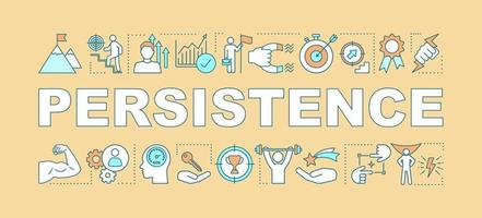 Persistence word concepts banner. Goal achieving. Skill improvement and personal growth. Purposefulness. Achievements. Isolated lettering typography with linear icons. Vector outline illustration